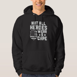 Blue Line Not All Heroes Wear A Cape Police Office Hoodie