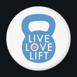 Blue "Live Love Lift!" Magnet<br><div class="desc">Mantra for every girl -- "Live,  Love,  Lift!"</div>