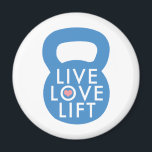 Blue "Live Love Lift!" Magnet<br><div class="desc">Mantra for every girl -- "Live,  Love,  Lift!"</div>