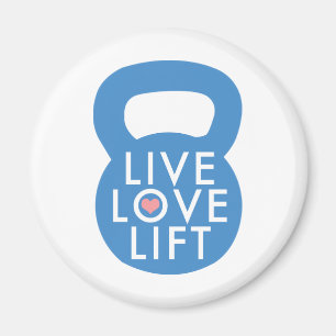 Blue "Live Love Lift!" Magnet
