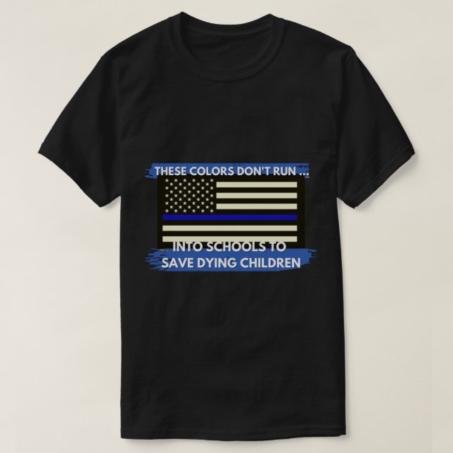 Blue Lives Scatter s  Defund Uvalde Police Tee and (Design Front)