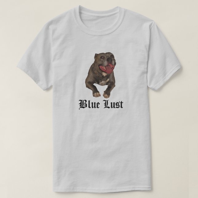 Blue Lust Pitbull Shirt (Design Front)