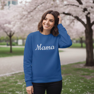 Blue Mama and Dad Sweatshirts