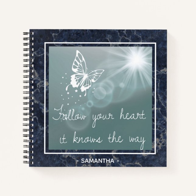 Blue Marble Butterfly Follow Your Heart Notebook (Front)