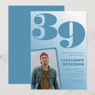 Blue Men Photo gradient 39th birthday invitations 