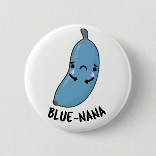 Blue-nana Funny Banana Pun 6 Cm Round Badge