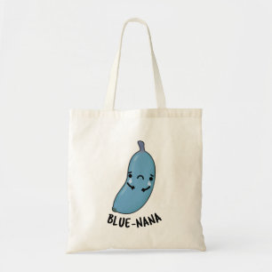 Blue-nana Funny Banana Pun Tote Bag