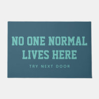 Blue No One Normal Lives Here Try Next Door