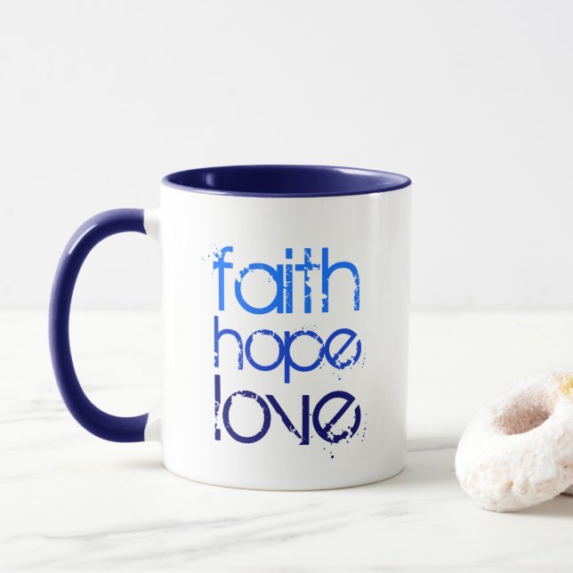 Blue Ombre Distressed Font Faith Hope and Love Mug (With Donut)