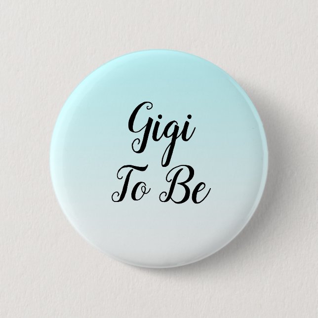 Blue Ombre Gigi to be Baby Shower Gift Button (Front)