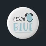 Blue or Pink Baby Gender Reveal | Team Blue 6 Cm Round Badge<br><div class="desc">Team Blue or Team Pink?</div>