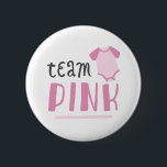 Blue or Pink Baby Gender Reveal | Team Pink 6 Cm Round Badge<br><div class="desc">Team Blue or Team Pink?</div>