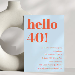 Blue Orange Hello 40 Birthday Party Bold Modern Invitation