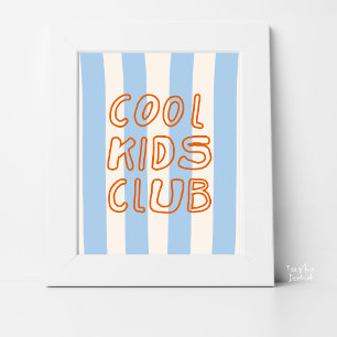 Blue Orange Striped Cool Kids Club Retro Nursery Poster