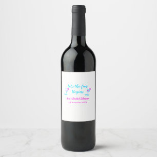 Blue pink vine glass bridal shower let's fun begin wine label