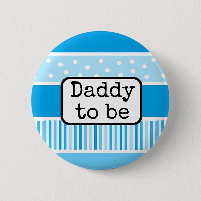 Blue Polka Dot Daddy to be Baby Shower Button (Front)