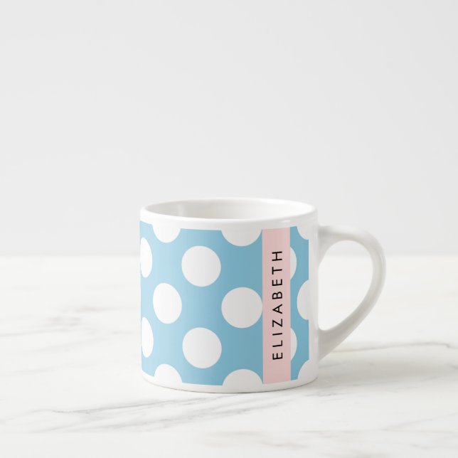 Blue Polka Dots, Polka Dot Pattern, Your Name Espresso Cup (Right)