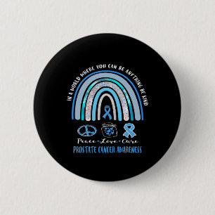 Blue Prostate Cancer Peace Love Cure Sign Tee In T 6 Cm Round Badge