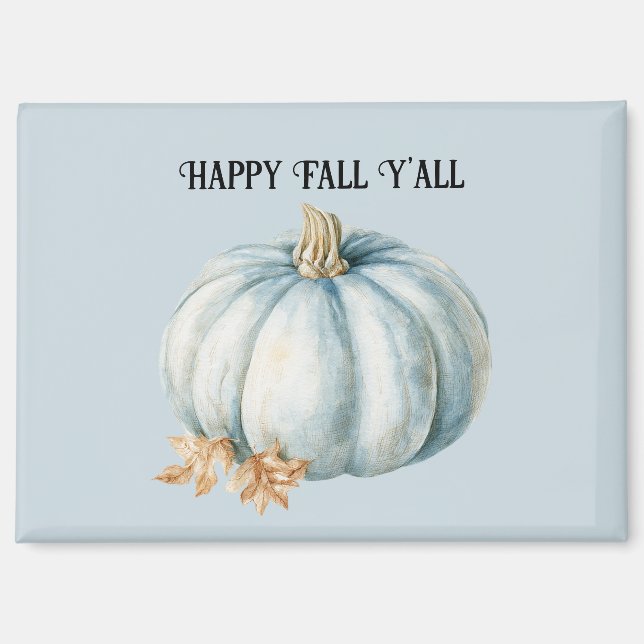 Blue Pumpkin Happy Fall Y'all Magnet (Front)