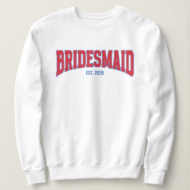 Blue + Red Faux Glitter BRIDESMAID Bachelorette Sweatshirt (Design Front)