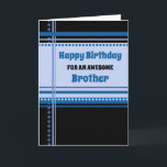 Blue Retro Brother Birthday Card<br><div class="desc">Birthday card for brother with fun blue and black retro pattern and thoughtful verse.</div>
