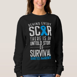 Blue Ribbon Behind Every Scar Survivor Diabetes Aw Sweatshirt