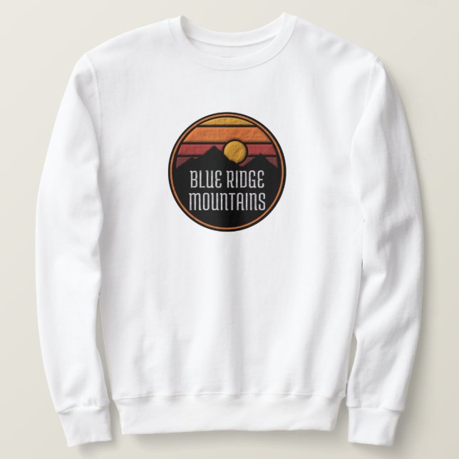 Blue Ridge Mountains   Sweatshirt (Design Front)