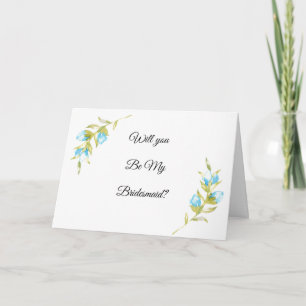 Blue Rosebud Will You Be My Bridesmaid? Card