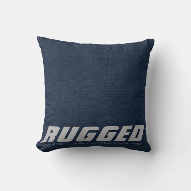Blue RUGGED tough determined manly Throw Pillow (Front)