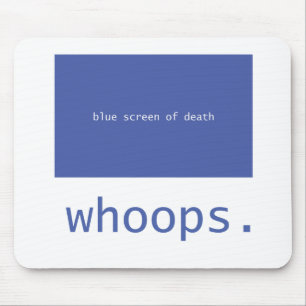 Blue screen of death - whoops! mouse pad