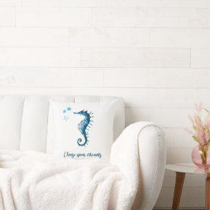 Blue Seahorse Inspirational Quote about Dreams Cushion