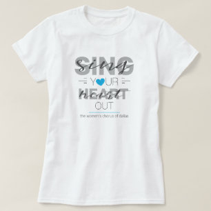 Blue Sing Your Heart Out T-Shirt