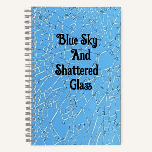 Blue Sky and Shattered Glass Sketchbook Notebook