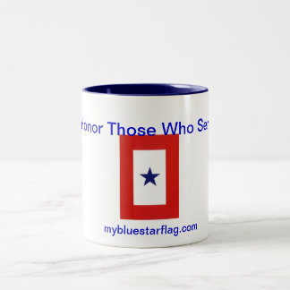 Blue Star Flag Coffee Mug: Honour Those Who Serve Two-Tone Coffee Mug