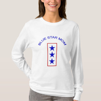 Blue Star Mum 3 T-Shirt