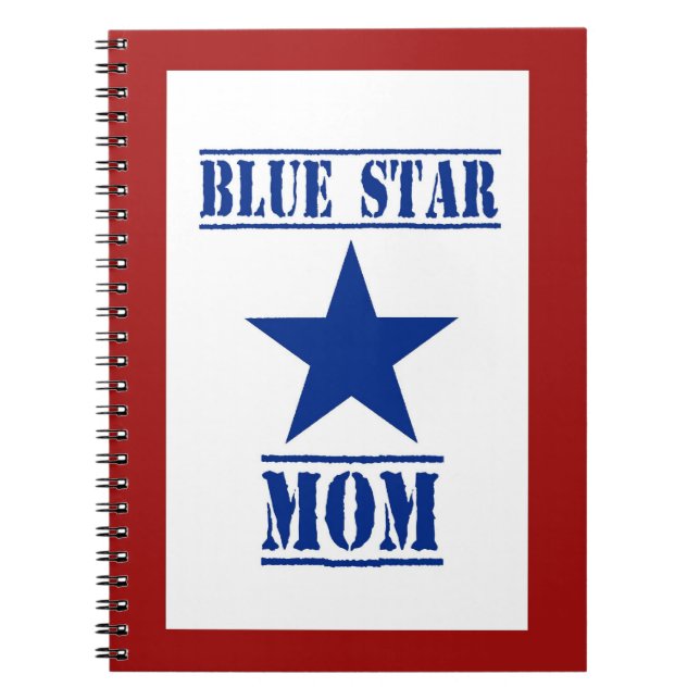 Blue Star Mum Patriotic Military Notebook (Front)