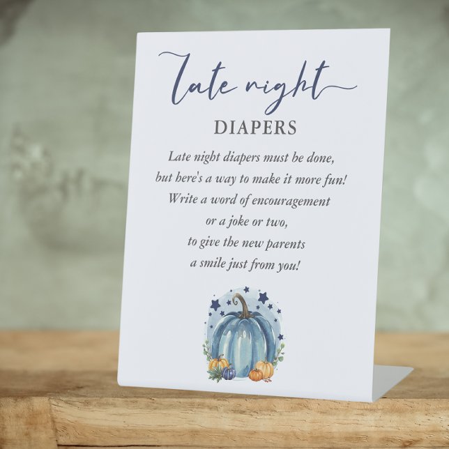Blue Sweet Pumpkin Baby Shower Late Night Diapers Pedestal Sign (Creator Uploaded)