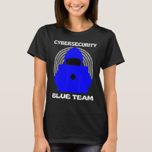 Blue Team Cybersecurity Hacking Ethical Hacker Gee T-Shirt