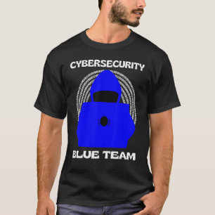 Blue Team Cybersecurity Hacking Ethical Hacker Gee T-Shirt