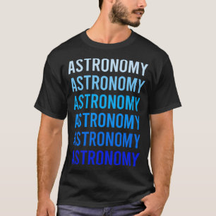Blue Text Astronomy T-Shirt