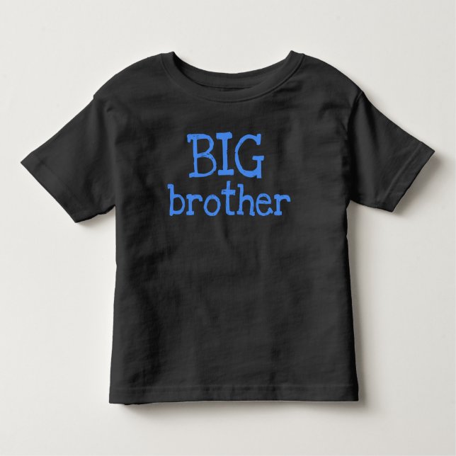 Blue Text BIG Brother Toddler T-Shirt (Front)