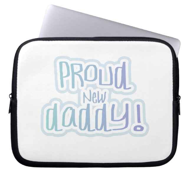 Blue Text Proud New Daddy Gifts Laptop Sleeve (Front)