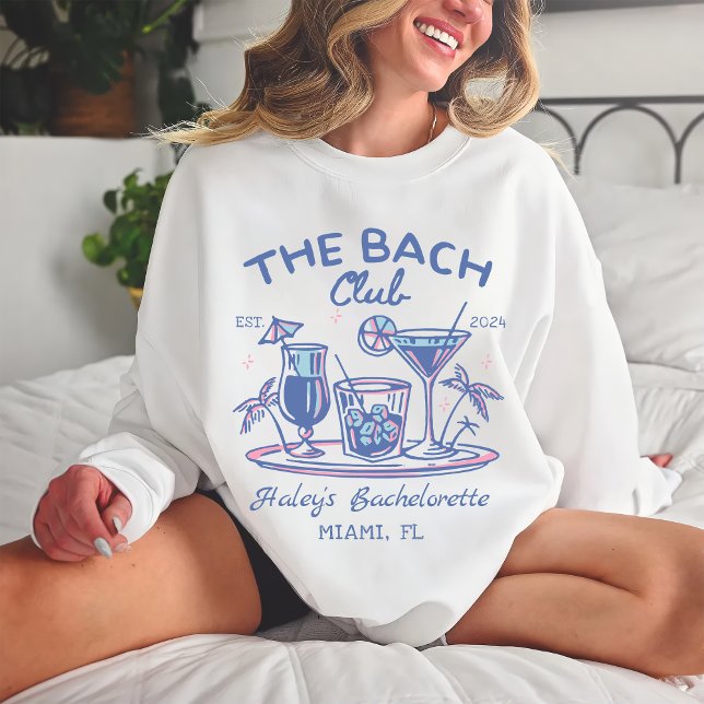Blue The Bach Club Cocktail Beach Bachelorette Sweatshirt (Creator Uploaded)