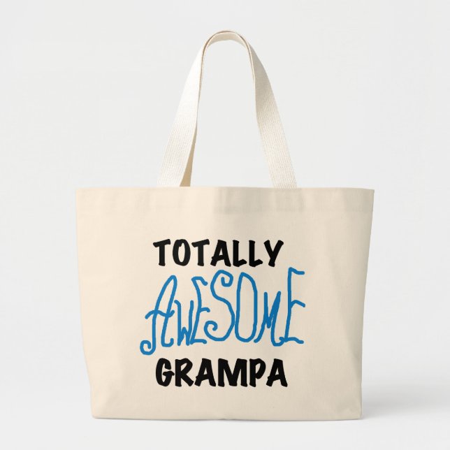 Blue Totally Awesome Grampa T-shirts and Gifts Large Tote Bag (Front)