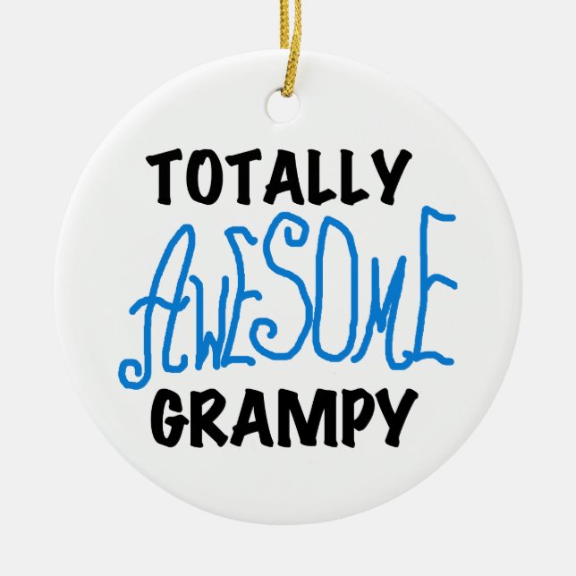 Blue Totally Awesome Grampy Tshirts and Gifts Ceramic Tree Decoration (Front)