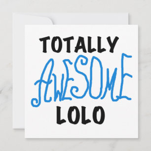 Blue Totally Awesome Lolo T-shirts and Gifts