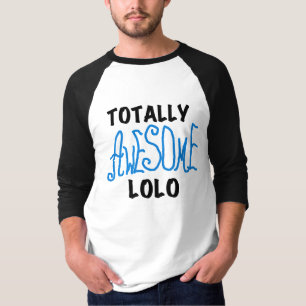 Blue Totally Awesome Lolo T-shirts and Gifts