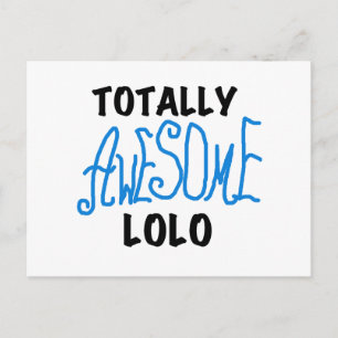 Blue Totally Awesome Lolo T-shirts and Gifts Postcard