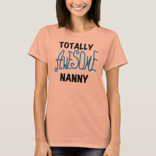 Blue Totally Awesome Nanny T-shirts and Gifts