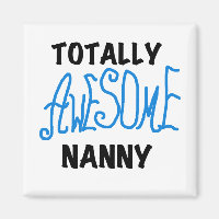 Blue Totally Awesome Nanny T-shirts and Gifts
